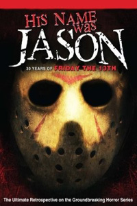 Его звали Джейсон: к 30-летию фильма ‘Пятница 13-е’ / His Name Was Jason: 30 Years of Friday the 13th (2009)